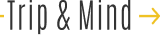 Trip & Mind